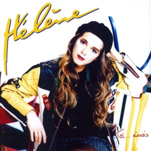 ดาวน์โหลดและฟังเพลง Si j’avais su พร้อมเนื้อเพลงจาก Helene