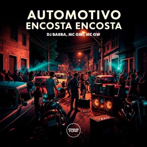 Listen to Automotivo Encosta Encosta (Explicit) song with lyrics from DJ Barba