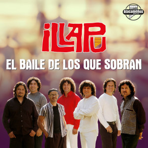 ดาวน์โหลดและฟังเพลง El baile de los que sobran พร้อมเนื้อเพลงจาก Illapu