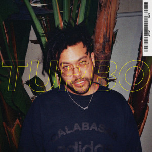 ดาวน์โหลดและฟังเพลง Turbo พร้อมเนื้อเพลงจาก Jesse Baez