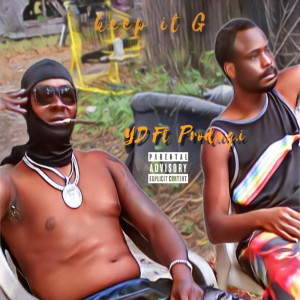 收聽YD的Keep It G (Explicit)歌詞歌曲
