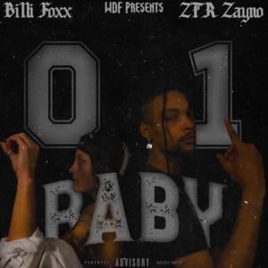 收聽ZTR Zayno的01 Baby (feat. Billi Foxx) (Explicit)歌詞歌曲