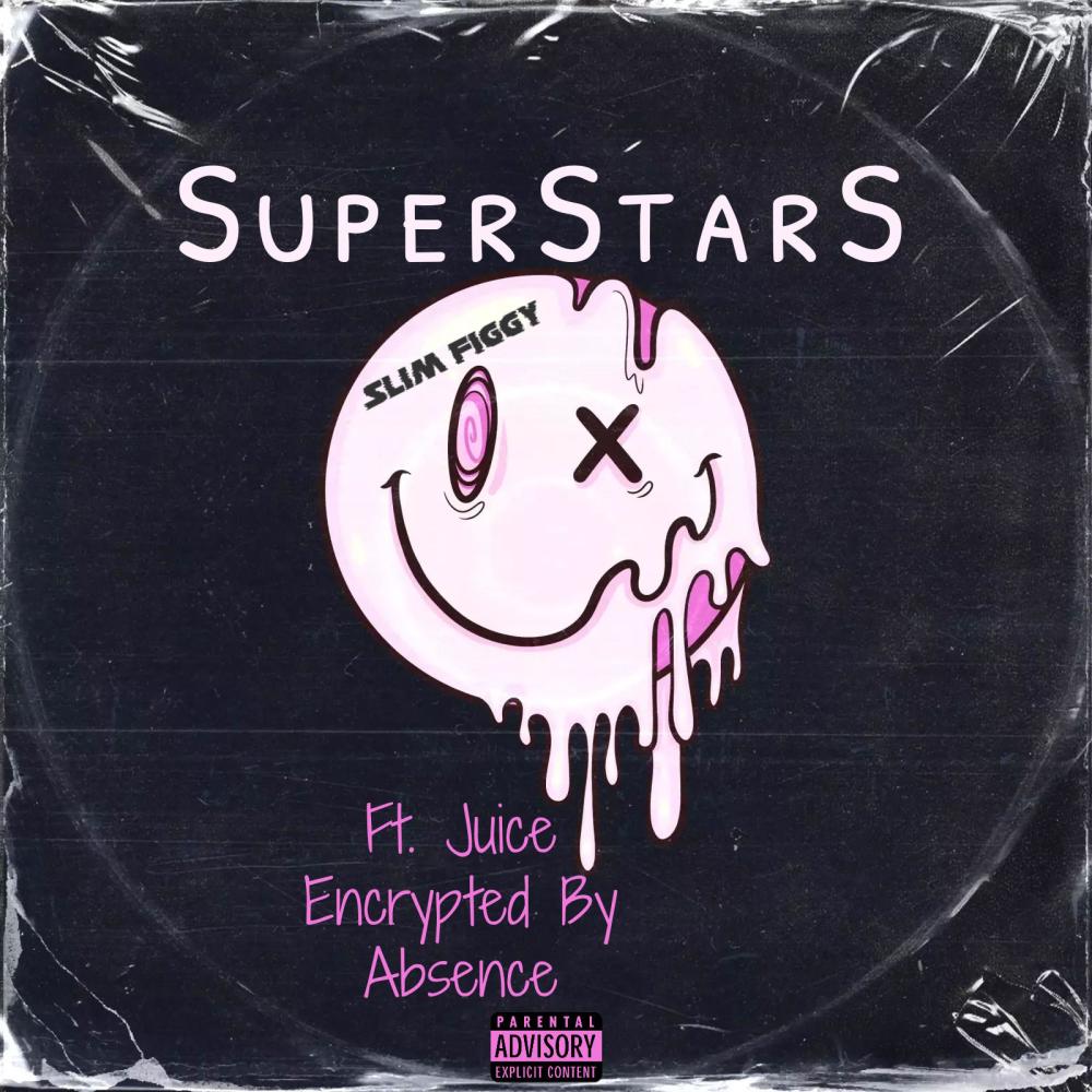 SuperStars (feat. Juice Encrypted By Absence) (Explicit)