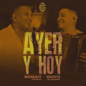 Ayer y Hoy, Pt.1 (En Vivo) dari Edgar Andres