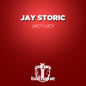 Jay Storic的專輯Juicy Lucy