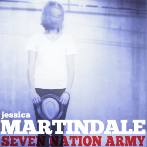 Dengarkan Seven Nation Army lagu dari Jessica Martindale dengan lirik