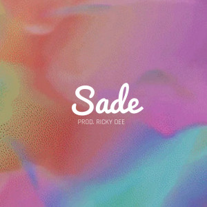 Listen to Sade song with lyrics from Ricky Dee