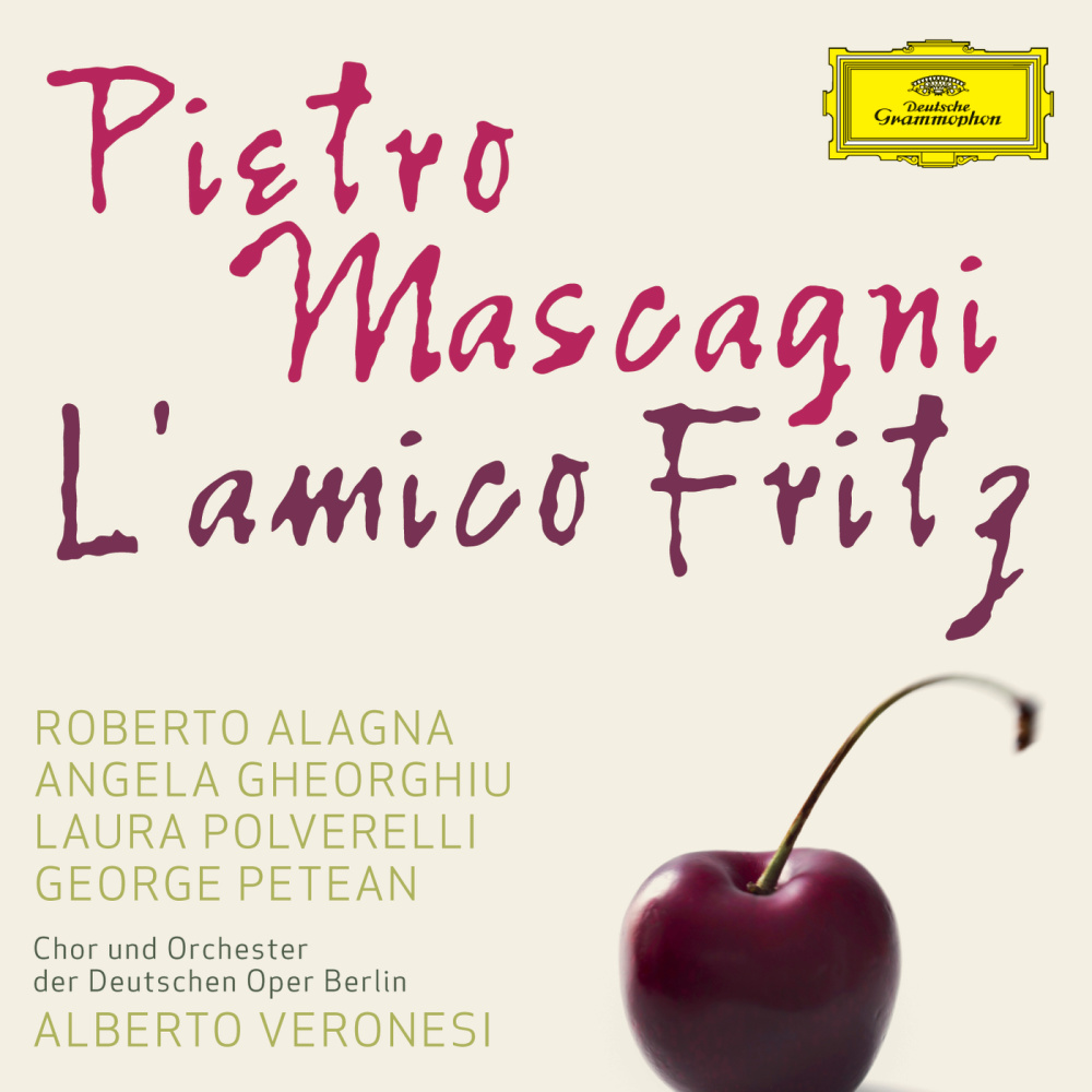 Mascagni: L'amico Fritz / Act 2 - Andantino con moto