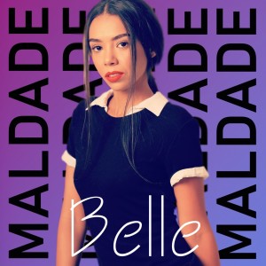 Belle的專輯Maldade