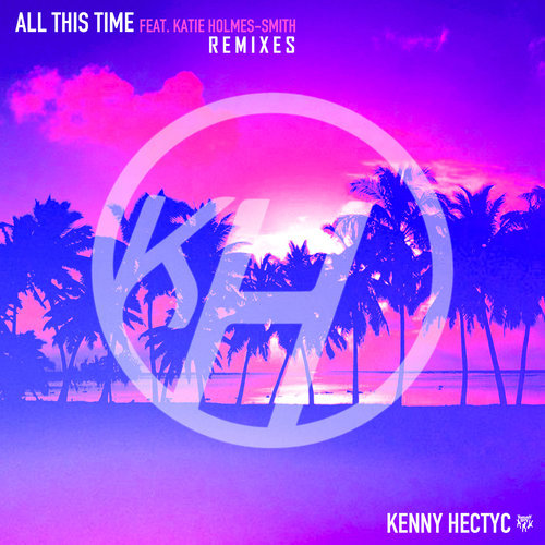 All This Time (feat. Katie Holmes-Smith) [Lionis Remix] (Lionis Remix)