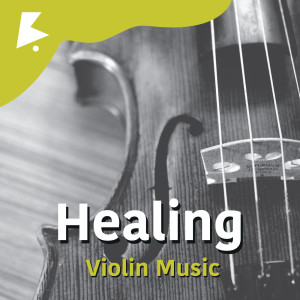 Various Artists的專輯Beloved Violin: HEALING