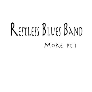 收聽Restless Blues Band的Find a Way Back歌詞歌曲
