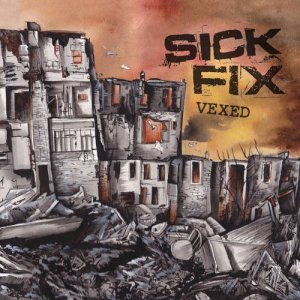 收聽Sick Fix的Vexed歌詞歌曲