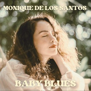 Monique de los Santos的專輯Baby Blues