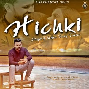 Dengarkan lagu Hichki nyanyian Vicky Tarori dengan lirik