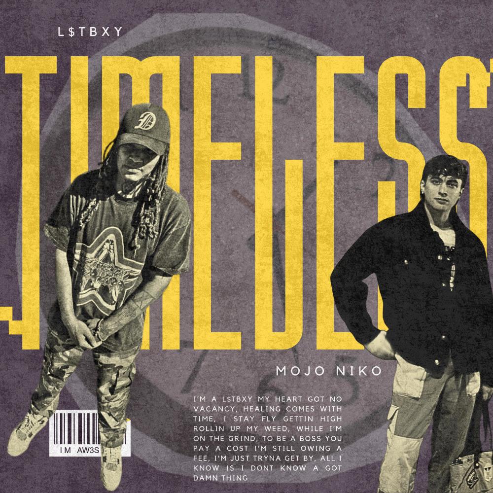 Timeless (feat. Mojo Niko) (Explicit)