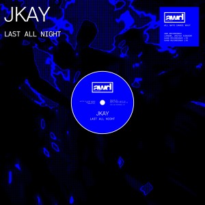 Listen to Last All Night song with lyrics from JKAY