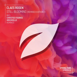 Claes Rosen的专辑Still Blooming (Remixed Edition 2)