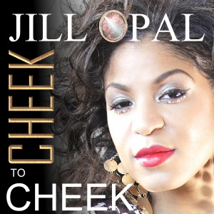 收聽Jill Opal的Cheek to Cheek歌詞歌曲