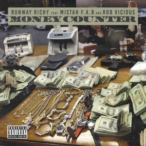 Money Counter (feat. Rob Vicious and Mistah F.A.B.) (Explicit)