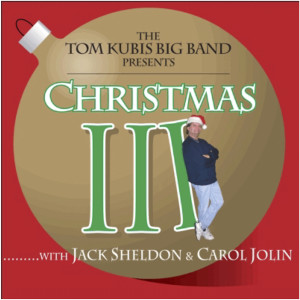 อัลบัม Christmas III ศิลปิน The Tom Kubis Big Band