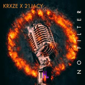 KRXZE的專輯NO FILTER (feat. 21Jacy) [Explicit]