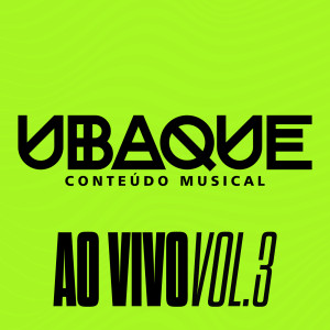 收聽UBAQUE的Sempre Mais (Ao Vivo)歌詞歌曲