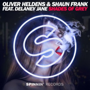 อัลบัม Shades of Grey (feat. Delaney Jane) [Club Mix] ศิลปิน Oliver Heldens