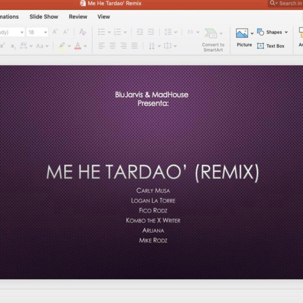 Me He Tardao' (feat. Carly Musa, Logan, Fico Rodz, Kombo the X Writer & Arliana) (Carly Musa, Logan, Fico Rodz, Kombo the X Writer & Arliana Remix Remix|Explicit)