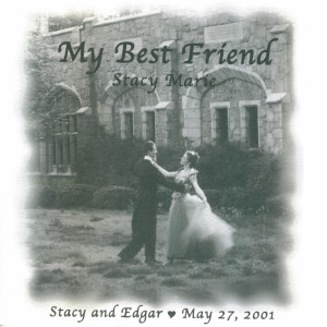 Listen to My Best Friend song with lyrics from Stacy Marie Walker