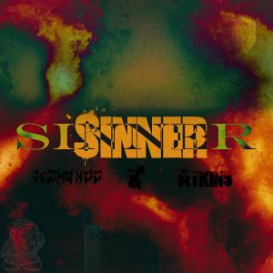 ดาวน์โหลดและฟังเพลง Sinner (feat. Atkin$) พร้อมเนื้อเพลงจาก Jezmondd