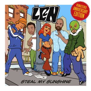 收听Len的Steal My Sunshine (Remastered Anniversary Edition)歌词歌曲