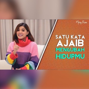 Album SATU KATA AJAIB MENGUBAH HIDUPMU oleh Merry Riana