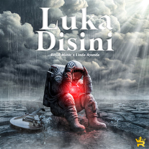 Royal Music的专辑Luka Disini