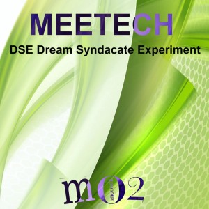DSE Dream Syndacate Experiment的專輯Meetech - Single
