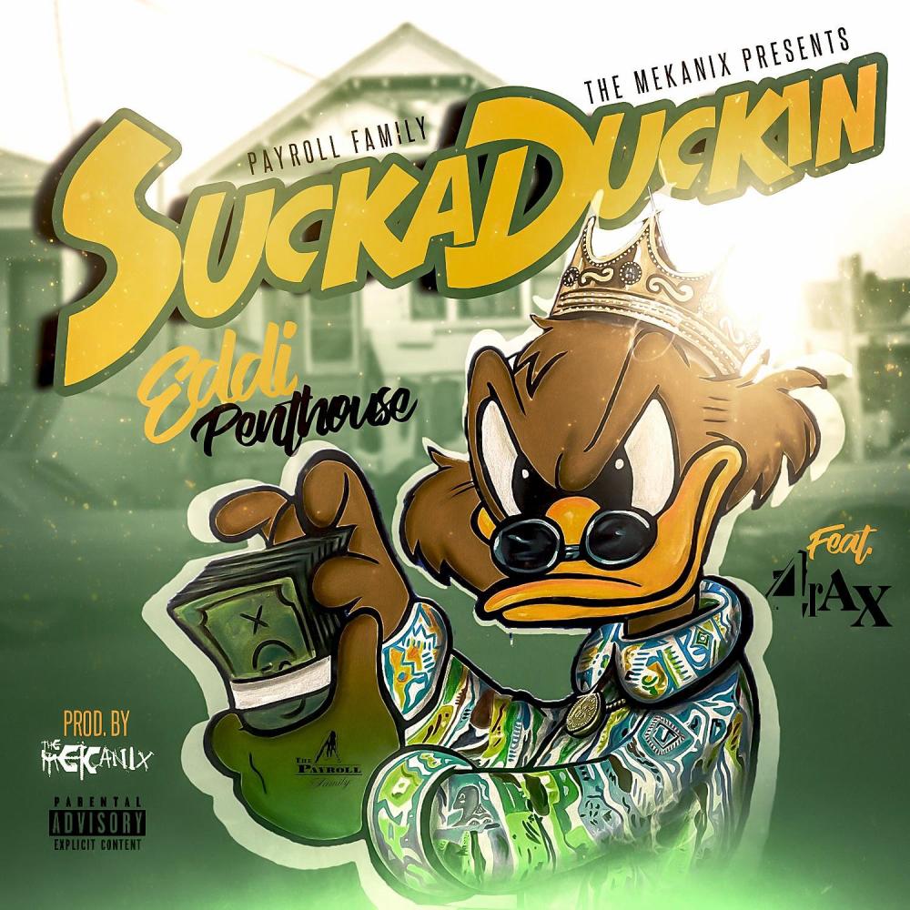 Sucka Duckin (feat. 4rAx) (Explicit)