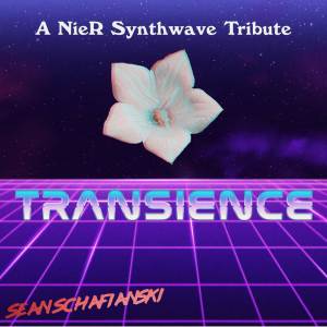Sean Schafianski的專輯Transience: A NieR Synthwave Tribute