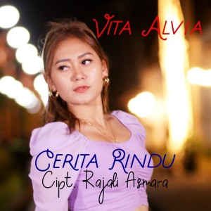 Listen to Cerita Rindu song with lyrics from Vita Alvia