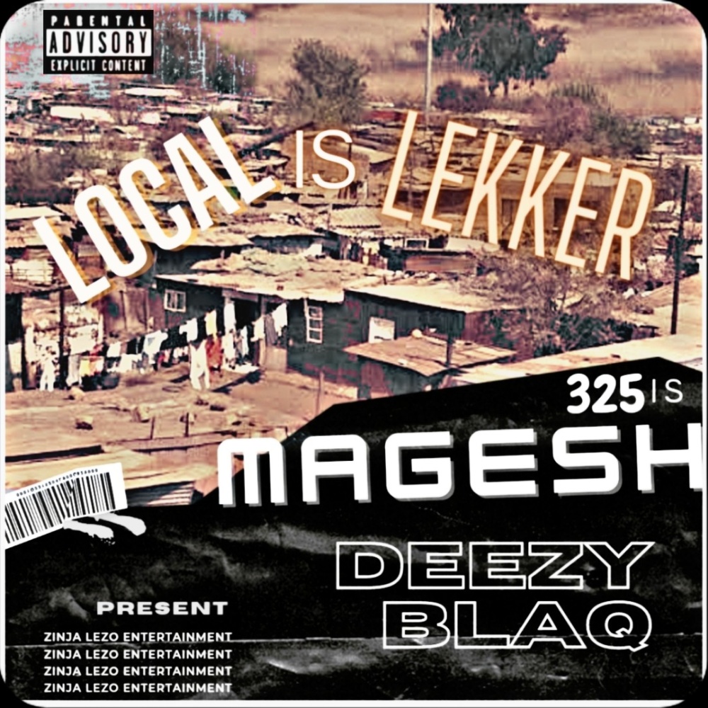 Local is Lekker (feat. Deezy Blaq)