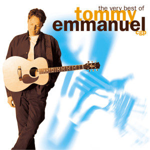 Tommy Emmanuel的專輯The Very Best Of...