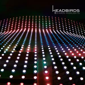 收聽Headbirds的Sharon Highlights歌詞歌曲