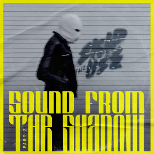 Skip The Use的專輯Sound From The Shadow, Pt. 2 (Explicit)