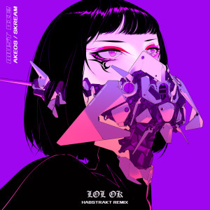 MUST DIE!的专辑LOL OK (Habstrakt Remix)