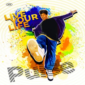 ดาวน์โหลดและฟังเพลง Live Your Life พร้อมเนื้อเพลงจาก Pulse