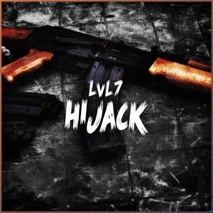收听LVL7的Hijack歌词歌曲