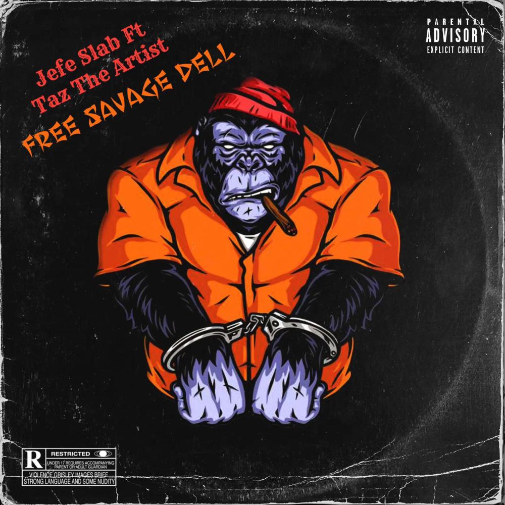 Free Savage Dell (feat. Taz the Artist) (Explicit)