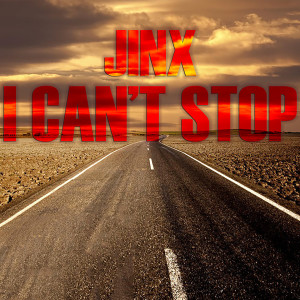 Album I Can't Stop from Jinx