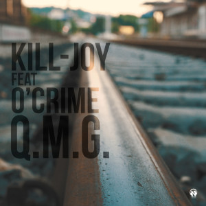 Listen to Q.M.G. song with lyrics from Kill-Joy