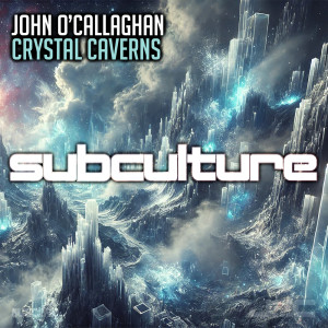 อัลบัม Crystal Caverns ศิลปิน John O'Callaghan