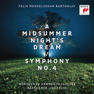 Münchener Kammerorchester的專輯Mendelssohn: A Midsummer Night's Dream & Symphony No. 4